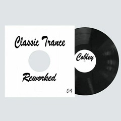 Classic Trance Reworked 04