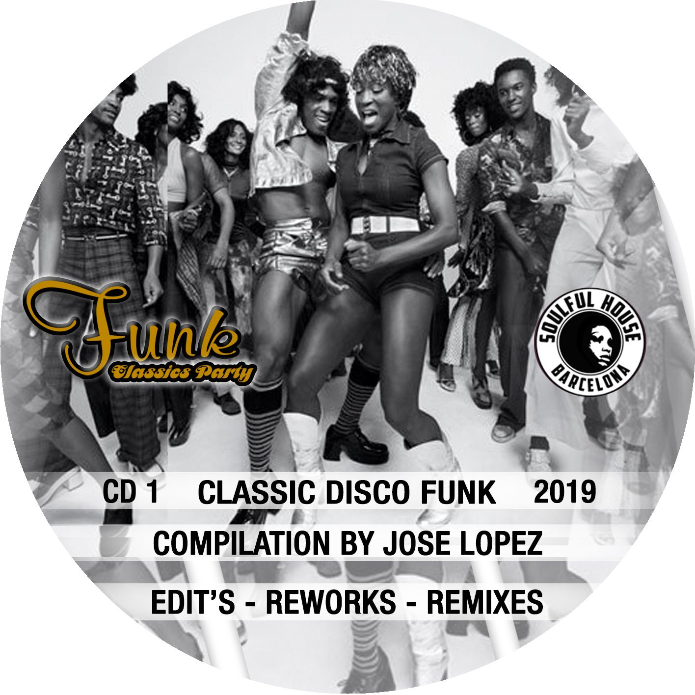 Преземи ☆ CD. 01. FUNK DISCO CLASSICS (RE-WORK'S, EDIT'S, REMIXES) SPECIAL SESSION COMPILATION BY JOSE LOPEZ
