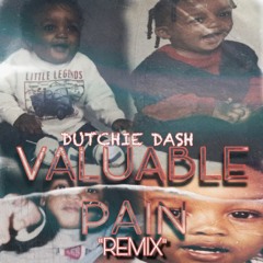Valuable Pain (Remix)