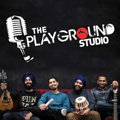 "Sajna Ve Sajna" (Gurdas Mann - Acoustic Cover) - The Playground Studio