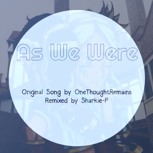 【Alter/Ego+Vocaloid】Quand Nous Sommes Ensemble (As We Were)「Remix」【Daisy, Marie Ork, Yuzuki Yukari】