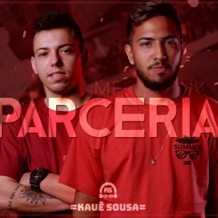 MEGA PARCERIA DUDU VIEIRA & KAUE SOUSA 2019