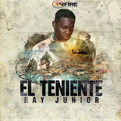 El Teniente - Ray Junior