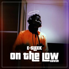 E-Sleek On D Low Cover (M&M By DBush)