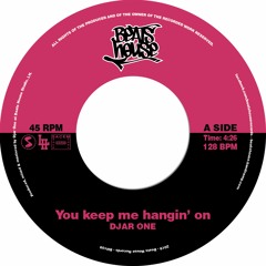 Djar One - You Keep Me Hangin' On b/w I Can Feel Your Love [45 Snippet]