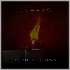 Burn It Down