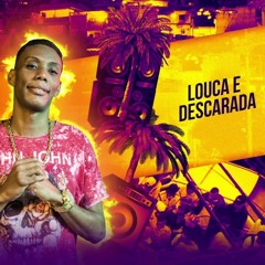 Mc Gw - Louca Descarada (Kelvin Douglas Bootleg)