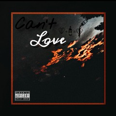 Can't Love - Cartier Tommy x Danny TkYo (Prod. LucasCupp)