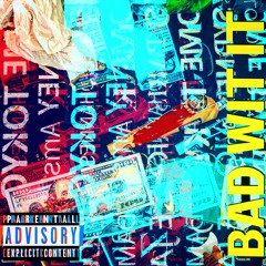 CE3ZE x YØUTH x 2Sick- BAD WIT IT (feat. Number1Suspect)