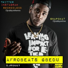 AFROBEATS  GBEDU  2019