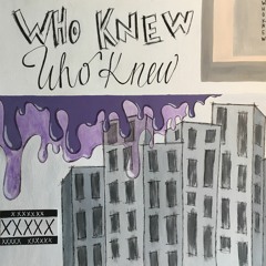 Lil peej x zerbs - Who Knew (prod. Alex Baur)