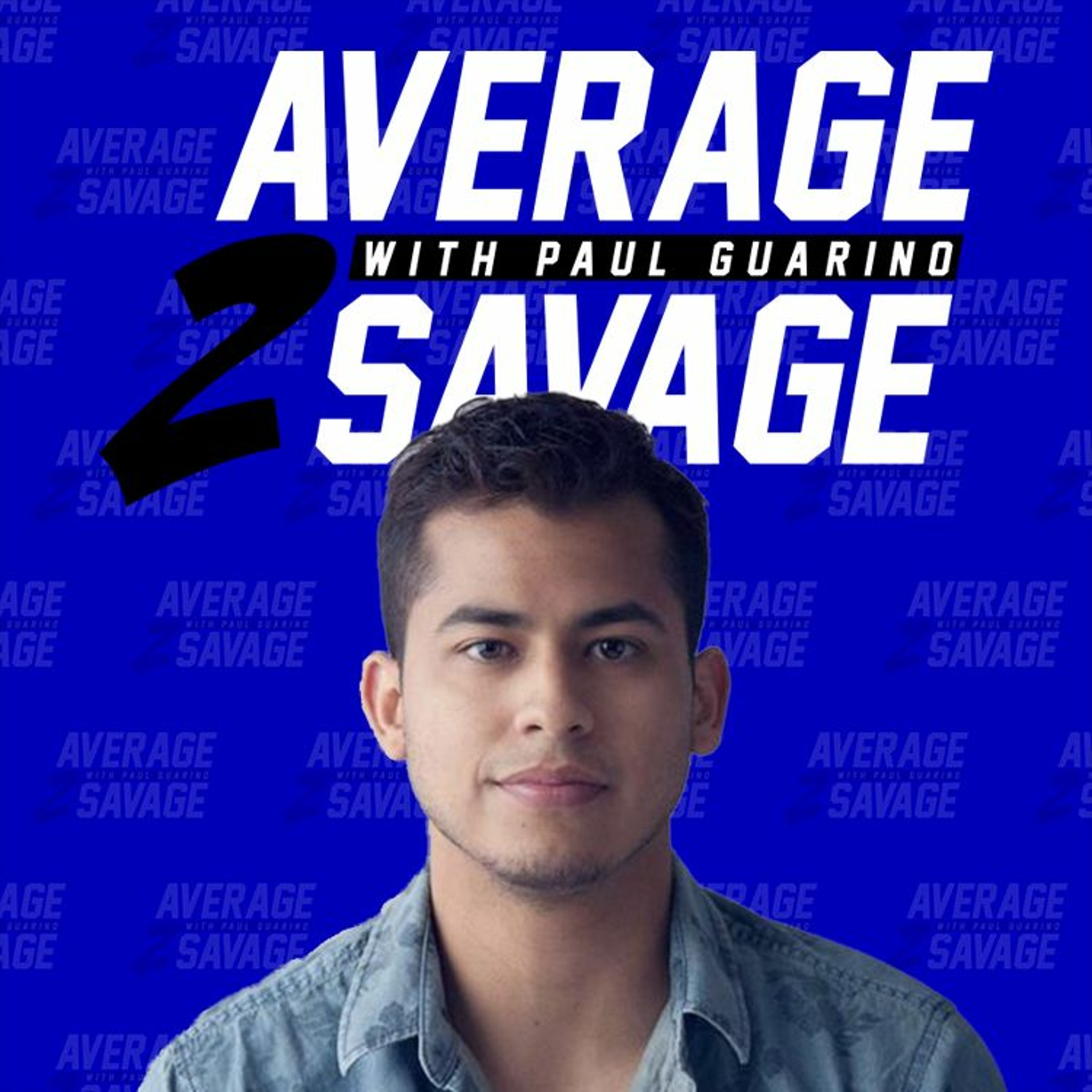 Average to Savage