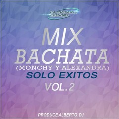 Monchy Y Alexandra Mix Alberto Dj
