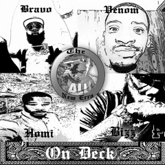 Xans On Deck (Bravo, Venom, Homi & Bizz)