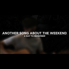Another Song About The Weekend - A Day To Remember (Acoustic Cover)