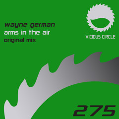 VCR275 : Wayne German - Arms In The Air (Original Mix)