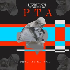 PTA(Patience Trials & Afflictions)(Prod. By Mr Cue)
