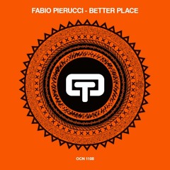 Fabio Pierucci - Better Place (Original Mix)