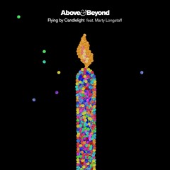 Above & Beyond feat. Marty Longstaff - Flying By Candlelight (Above & Beyond Club Mix)