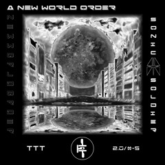 "Eyes Cold" [TTT2.0 / "A New World Order" LP]