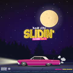 Yung Cyn & Yung Jai Feat Joe Green - Slidin'