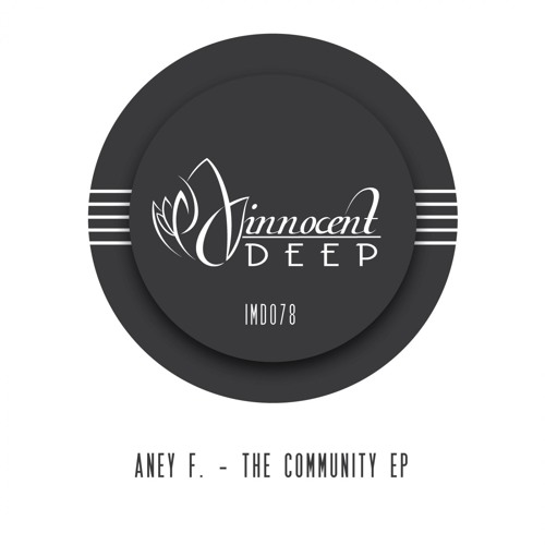 Aney F. - Release Yourself (Original Mix) - Innocent Music Deep