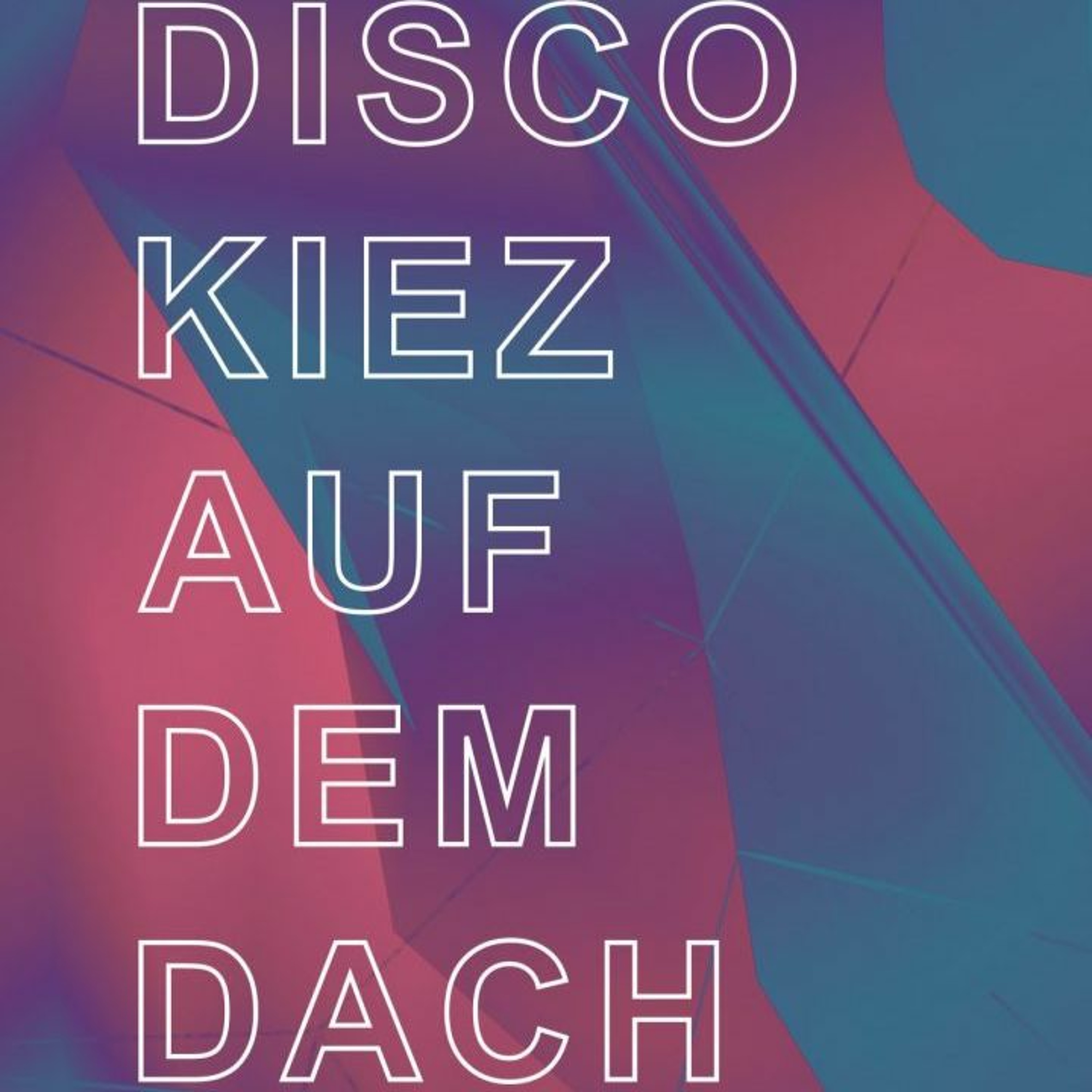 Zola B2B Merve Mercury At Disco Kiez (28.12.18) @ Klunkerkranich Berlin episode artwork