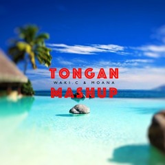 Tongan Mashup - Waki.C & Moana