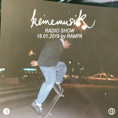 Keinemusik Radio Show by Rampa 18.01.2019