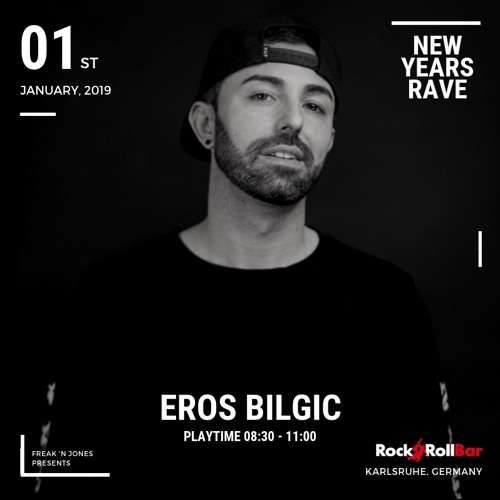 Eros Bilgic - New Years Rave 2019 - Karlsruhe GER by Eros Bilgic