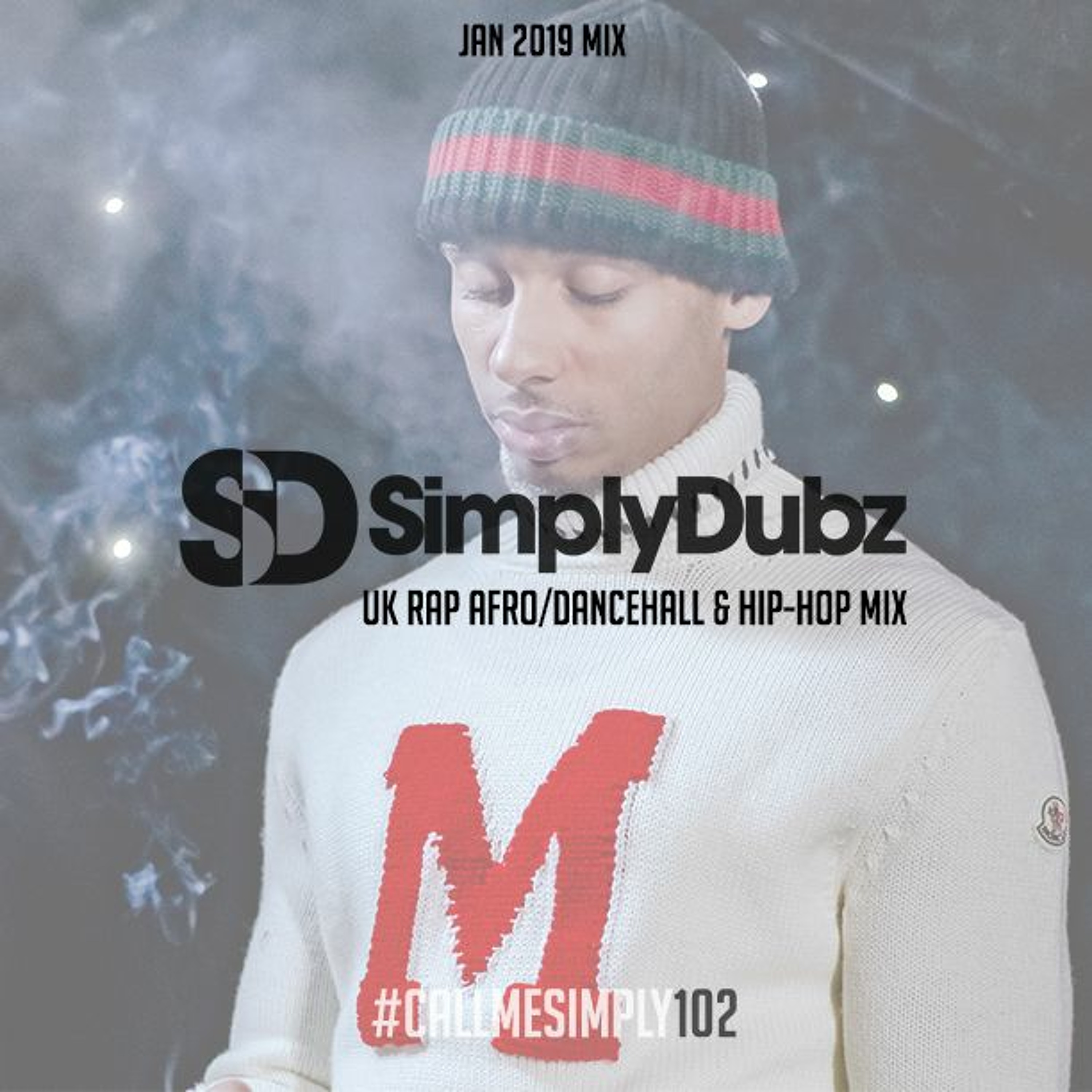 2019 UK Rap Afro/Dancehall & Hip-Hop Mix - #CallMeSimply102 (The Culture) :: @SIMPLYDUBZ episode artwork