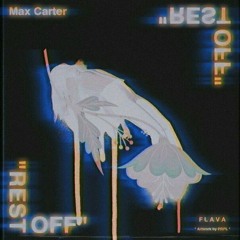 Max Carter Rest