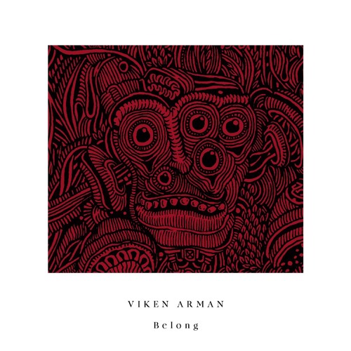 VIKEN ARMAN - Belong