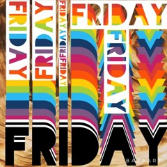 Friday
