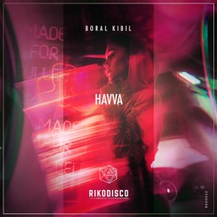 Boral Kibil - Havva (Original Mix)