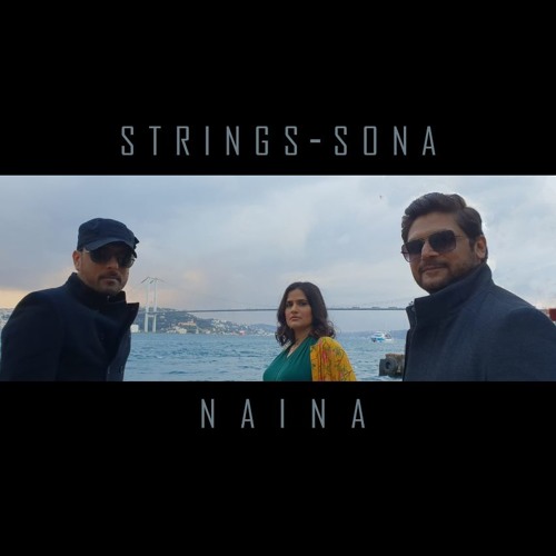 Naina | Strings | Sona Mohapatra | 30