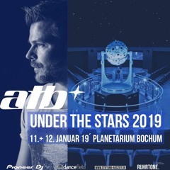 ATB - Under The Stars 2019 (Free) → https://www.facebook.com/lovetrancemusicforever