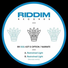 K2T & Option - Restrained Light (Narrate Remix) [Premiere]