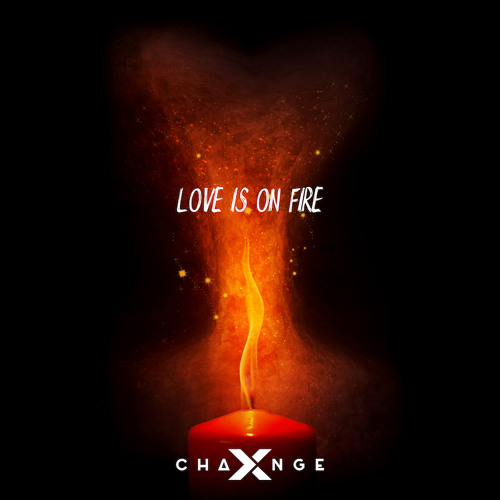 X-Change - Love Is On Fire [FREE DOWNLOAD]