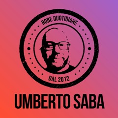 QQ - UMBERTO SABA - La Selezione Musicale - 11/01/19