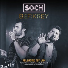 Soch The Band - Befikrey [Official Audio]