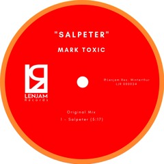 Mark Toxic - Salpeter - (Original Mix)