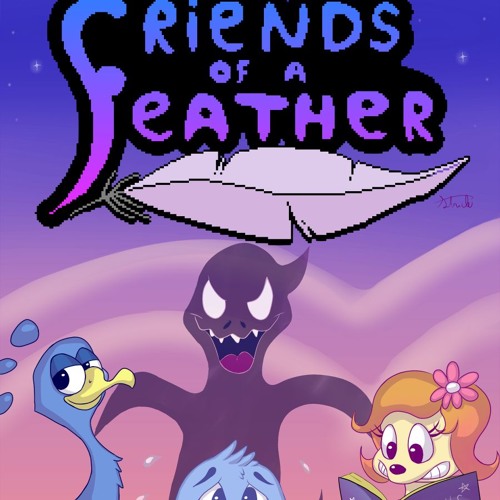 Friends of a Feather OST (WIP)