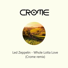 Whole Lotta Love ft. Led Zeppelin (remix)