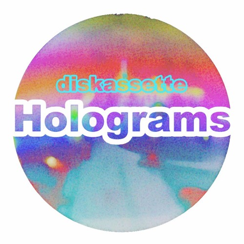 Holograms (Original Mix)