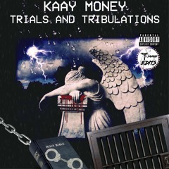 DJ Shab Kaaymoney - Trials & Tribulations