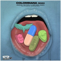 Marcianos Crew, Duki, Homer El Mero Mero, Neo Pistea - Colombiana  (Remix)