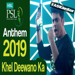 Khel Deewano Ka - Fawad Khan & Young Desi - PSL 2019