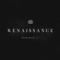 Club Mood Vibes Mini-Mix #3: Renaissance Mix vol1