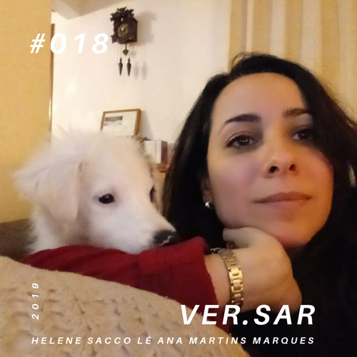 VER.SAR #018 - Helene Sacco lê Ana Martins Marques